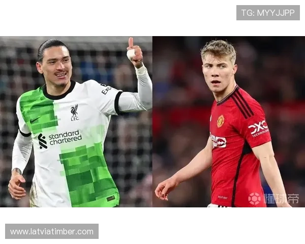 努涅斯与霍伊伦：同代锋线潜力股的结构适配性与发展上限对比分析